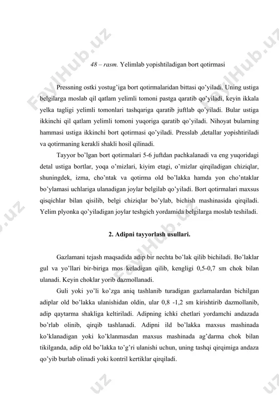 etiga parallel qilib,ulardan 3-4 sm masofada yuritiladi. uchunchi baxyaqator yelka qirqimidan 5-6 sm pastroqda o’mizning qirqimidan va bort qotirmasining ichki qirqimidan 3-4 sm narida, shu qirqimlarga parallel qilib yuritiladi. bort qotirmasi yoqa o’mizining cheti, yelka cheti, o’miz cheti va bort cheti bo’ylab old bo’lakka moslab qirqiladi. adip qaytarma qaviq qirqilgandan keyin, har qaysi old bo’lak uning qotirmasi tomondan yuqorida ko’rsatilganidek, to’rt bosqichda dazmollanadi. yelimlab ulash usuli.yelimlab ulashdan oldin, ikkala old bo’lak ularning teskarisi tashqarisiga qaratilib juftlanadi, ustiga andaza qo’yib, yoqa o’mizining , adip qaytarmasi, borti va etagining konturlari aniq belgilab chiqiladi. old bo’laklar cheti bichish mashinasida yoki qaychida belgi chiziqlar bo’ylab qirqib tashlanadi. (49 – b rasm) old bo’lakka bort qotirmasi quyidagicha yelimlab ulanadi: 1.old bo’lakning yuqori vitachkasi va bo’rtma choki bor joylariga teskarisi tomondan yelka qirqimidan 7-8 sm qochirib yelim plyonka qo’yiladi; 2. old bo’lak bilan bort qotirmasi maxsus yostiqlari bor pressda ulanadi. buning uchun, old bo’lak teskarisi yuqoriga …