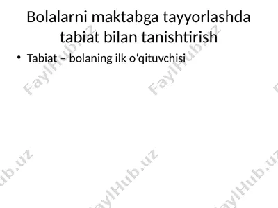 bolalarni maktabga tayyorlashda tabiat bilan tanishtirish — PPTX
