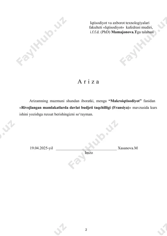 -yil. ilmiy rahbar: _____________ yarmatov.sh. imzo asos: universitet o’quv bo’limi tomonidan ishlab chiqilib, uslubiy kengash tomonidan ma’qullangan bitiruv malakaviy ishlarni baholash mezonlari va kurs ishlarini baholash mezonlarini ishlab chiqish haqidagi universitet o’quv bo’limi tomonidan berilgan ko’rsatmalar. «tasdiqlayman» “iqtisodiyot” kafedrasi mudiri ____________ i.f.f.d. (phd) mamajonova.t imzo 28-avgust 2025-yil. «makroiqtisodiyot» fanidan kurs ishini yozish bo’yicha t o p sh i r i q 60310100 – “iqtisodiyot (tarmoqlar va sohalar bo`yicha)” ta’lim yo’nalishi sirtqi ta’lim shakli 2-kurs s.iqt-25-23-guruh talabasi yo’ldosheva sevinch o’rol qizi topshiriqlar: 1. ishlanadigan mavzu: 2. rivojlangan mamlakatlarda davlat budjeti taqchilligi (fransiya) 3. boshlang’ich ma’lumotlar: __________________________________________________________________________________________________________________________________________________________________________ 4. qo’llanmalar: ____________________________________________________________________________________________________________________________________________________________________________________________________________________________________________________________________________________________________________________________________________________ 5. chizma qismining tuzilishi:____________________________________________________________________________________________________________________________________________________________________________________________________________________________________________________________________________________________________________________________________________ 6. yozma qismining tuzilishi: __________________________________________________________________________________________________________________________________________________________________________ 7. qo’shimcha vazifa va ko’rsatmalar: _________________________________________________________________________