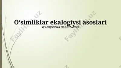 oʻsimliklar ekologiyasi asoslari — PPTX