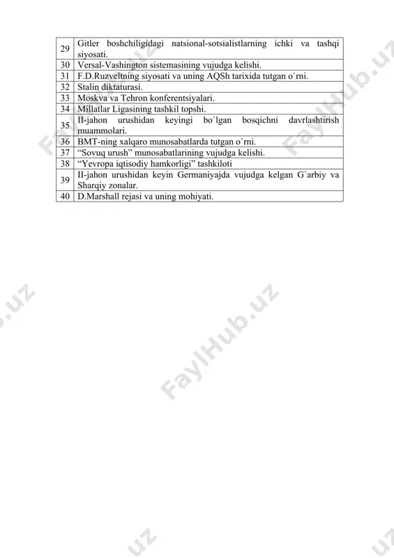 pshi. 35 ii-jahon urushidan keyingi bo`lgan bosqichni davrlashtirish muammolari. 36 bmt-ning xalqaro munosabatlarda tutgan o`rni. 37 “sovuq urush” munosabatlarining vujudga kelishi. 38 “yevropa iqtisodiy hamkorligi” tashkiloti 39 ii-jahon urushidan keyin germaniyajda vujudga kelgan g`arbiy va sharqiy zonalar. 40 d.marshall rejasi va uning mohiyati.