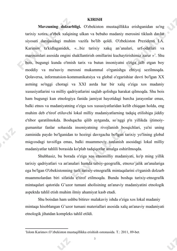 sivilizatsiyasida o'ziga xos o'ringa egaligini ilmiy asosda yana bir bor isbotlashda va dunyo ilmiy jamoatchiligiga yetkazishda muhim ahamiyat kasb etishi bilan ham ahamiyatlidir; uchinchidan, tarixiy manbalarning dalolat berishicha, aynan mazkur udud goyat xilma-xil dinlar, madaniyatlar va turmush tarzlari tutashgan mintaqa hisoblanadi. shu bois, ushbu mavzuni tarixiy-etnografik materiallar asosida tadqiq qilish, hudud aholisi an'anaviy madaniyatining qadimiy sharq sivilizatsiyasi va madaniyati bilan o'zaro bog’liqligini hamda o'zbek xalqi ma'naviy madaniyatidagi umumiylik va hududiy farklarni yoritib berishda muhim ahamiyat kasb etadi; to'rtinchidan, ushbu bitiruv malakaviy ishning milliy madaniyatlar tarixini etnologik aspektda o'rganishda yangi sahifalarni ochadi. bundan tashqari aynan mazkur mavzuni tadqiq qilish o’zbek xalqi an'anaviy turmush tarzi bilan bogliq ko'plab urf-odat va marosimlar genezisi hamda mazmun-mohiyatini to'laqonli anglash va tahlil etish imkonini beradi. eng muhimi, o'zbek xalqi etnologiyasini faktik materiallar bilan boyitadi va fandagi ma'lum bo'shliqni to’ldiradi. mavzuning o'rganilganlik darajasi. tanlangan mavzu turli qirralari doirasida bajarilgan ilmiy nashrlar va tadqiqotlar masalasi bitiruv malakaviy ishning …