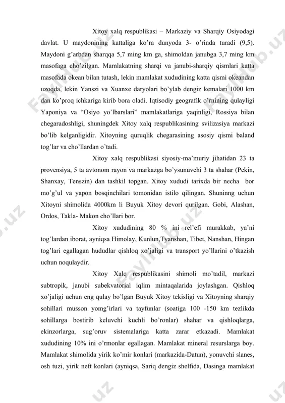 akat mineral resurslarga boy. mamlakat shimolida yirik ko’mir konlari (markazida-datun), yonuvchi slanes, osh tuzi, yirik neft konlari (ayniqsa, sariq dengiz shelfida, dasinga mamlakat neftining yarmi to’g’ri keladi), temir, qalay, surma, boksit konlari bor. xitoyning g’arbiy va janubi-g’arbiy xududlari kam o’zlashtirilgan. xitoy 2000-yildan buyon dunyodagi eng seraholi mamlakat bo’lib kelmoqda va immigrasiyaning asosiy o’choqlaridan biriga aylanib qolgan. aholining ko’plab ko’chib ketishi, ayniqsa, xix va xx asrda kuzatilindi. xorijiy mamlakatlarda xitoyliklar ko’p to’plangan markazlar paydo bo’ldi, ularni xuasiyao deydi. xorijiy mamlakatlarda xozirda 30 mln dan ortiq xitoyliklar yashaydi. buni 90 % i janubi-sharqiy osiyoga to’g’ri keladi. xuasiyaolar sababli singapur aholisining 85 %, malayziya aholisining 34 %, tailand aholisining 13 % i xitoyliklardir. 1949 yildan 1990 yillargacha xitoy aholisi 2 barobar ko’paydi, va 1134 mln, 1998 yil 1248 mln, 2003 yil 1295 mln, 2006 yil 1318 mln kishiga etdi. tug’ilish koeffisienti 13 ‰, o’lim 6‰ . 1 ayolga 1,7 bola to’g’ri keladi. 15 …