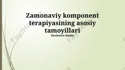 zamonaviy komponent terapiyasining asosiy tamoyillari — PPTX