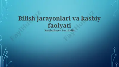 bilish jarayonlari va kasbiy faolyati — PPTX