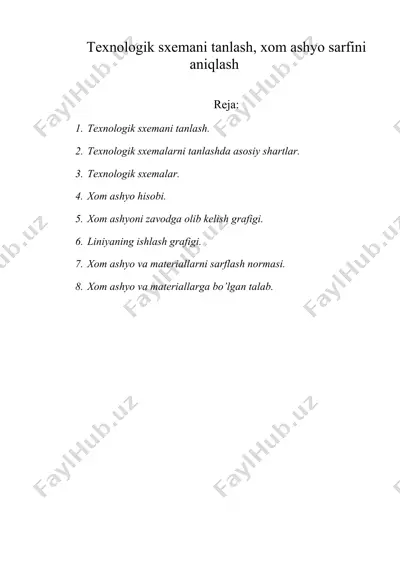 texnologik sxemani tanlash, xom ashyo sarfini aniqlash — DOC