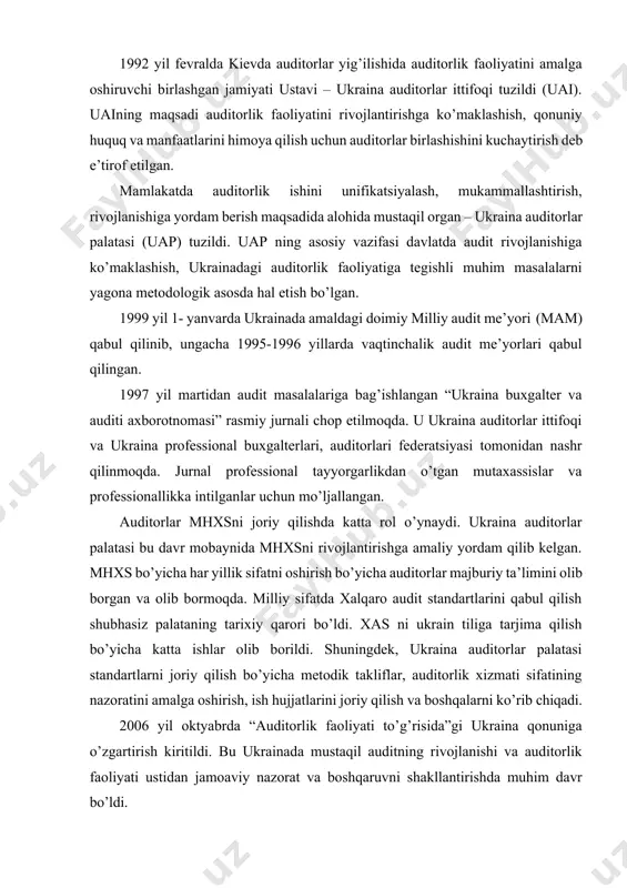 i bildirish va olish vazifalari topshirildi. 1992 yil fevralda kievda auditorlar yig’ilishida auditorlik faoliyatini amalga oshiruvchi birlashgan jamiyati ustavi – ukraina auditorlar ittifoqi tuzildi (uai). uaining maqsadi auditorlik faoliyatini rivojlantirishga ko’maklashish, qonuniy huquq va manfaatlarini himoya qilish uchun auditorlar birlashishini kuchaytirish deb e’tirof etilgan. mamlakatda auditorlik ishini unifikatsiyalash, mukammallashtirish, rivojlanishiga yordam berish maqsadida alohida mustaqil organ – ukraina auditorlar palatasi (uap) tuzildi. uap ning asosiy vazifasi davlatda audit rivojlanishiga ko’maklashish, ukrainadagi auditorlik faoliyatiga tegishli muhim masalalarni yagona metodologik asosda hal etish bo’lgan. 1999 yil 1- yanvarda ukrainada amaldagi doimiy milliy audit me’yori (mam) qabul qilinib, ungacha 1995-1996 yillarda vaqtinchalik audit me’yorlari qabul qilingan. 1997 yil martidan audit masalalariga bag’ishlangan “ukraina buxgalter va auditi axborotnomasi” rasmiy jurnali chop etilmoqda. u ukraina auditorlar ittifoqi va ukraina professional buxgalterlari, auditorlari federatsiyasi tomonidan nashr qilinmoqda. jurnal professional tayyorgarlikdan o’tgan mutaxassislar va professionallikka intilganlar uchun mo’ljallangan. auditorlar mhxsni joriy qilishda katta rol o’ynaydi. ukraina auditorlar …