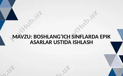 epik asarlarning o‘qitilishi — PPTX