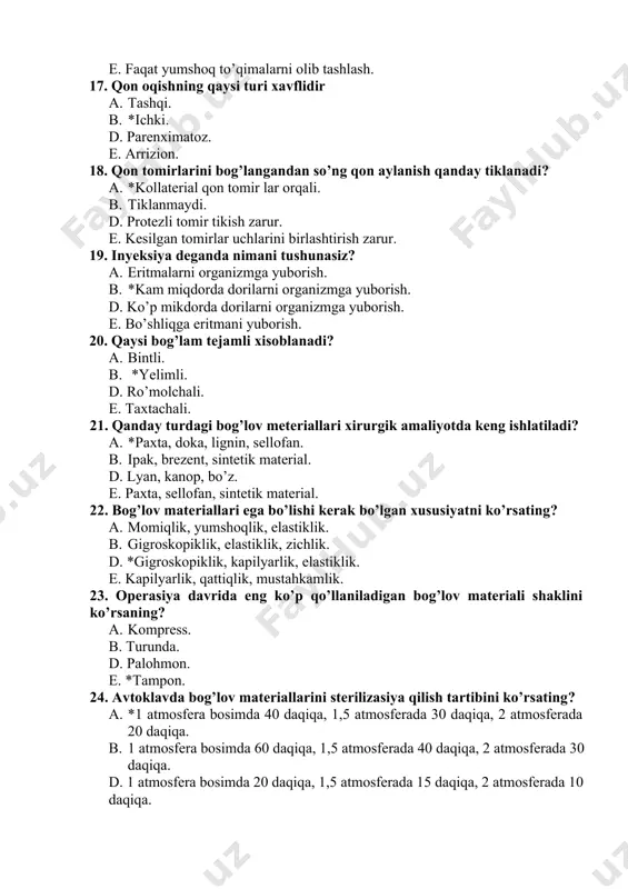 tetik material. 22. bog’lov materiallari ega bo’lishi kerak bo’lgan xususiyatni ko’rsating? a. momiqlik, yumshoqlik, elastiklik. b. gigroskopiklik, elastiklik, zichlik. d. *gigroskopiklik, kapilyarlik, elastiklik. e. kapilyarlik, qattiqlik, mustahkamlik. 23. operasiya davrida eng ko’p qo’llaniladigan bog’lov materiali shaklini ko’rsaning? a. kompress. b. turunda. d. palohmon. e. *tampon. 24. avtoklavda bog’lov materiallarini sterilizasiya qilish tartibini ko’rsating? a. *1 atmosfera bosimda 40 daqiqa, 1,5 atmosferada 30 daqiqa, 2 atmosferada 20 daqiqa. b. 1 atmosfera bosimda 60 daqiqa, 1,5 atmosferada 40 daqiqa, 2 atmosferada 30 daqiqa. d. 1 atmosfera bosimda 20 daqiqa, 1,5 atmosferada 15 daqiqa, 2 atmosferada 10 daqiqa. e.1 atmosfera bosimda 40 daqiqa, 2 atmosferada 30 daqiqa, 3 atmosferada 20 daqiqa. 25. dazmolash usulida sterilizasiya qilganda dazmol harorati qanday bo’lishi kerak a. 1750s. b. *1500s. d. 1000s. e. 1900s. 26. tikuv materiallari nima maqsadda ishlatiladi? a. qon oqishini to’xtatish maqsadida. d. to’qimalarni birlashtirish maqsadida. b. jarohatni tashqi ta’sirlardan asrash maqsadida. e. *barcha javoblar …