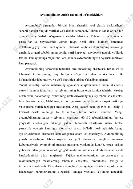 ish bilan yoki avtomobilg’ g’ildiraklarini maxsus chikikli baraban ustida harakatlantirish bilan aniqlanadi. tajriba mahlumotlaridan ressoralangan va ressoralanmagan massalarning tebranish chastotasi, amplitudasi, tezligi va tezlanishi annklanadi. ravonlikni avtomobilg’ yurayotgan vaqtda aniqlash uchun izlanaetgan parametrlarning o’zgarishi lentaga yoziladi. yo’lning notekislik bo’ylama kesimi sinusoida shaklida deb olinadi. harakat tezligini 5 km/soatdan boshlab zarur tezlikkacha oshirib boriladi. lentalardagi yozuvlardan avtomobilning yurish ravonligini harakterlovchi parametrlar aniqlanadi. avtomobilning tebranishi. tebranishga har xil faktorlarning tahsirini urganish uchun bitta erkinlik darajasiga ega bo’lgan jism tebranishini tekshiramiz (44-rasm), t massali jism sr bikrlikka ega prujinaga maxkamlangan bulsin. prujinaga yuk qo’yilmasdan oldin jism 1 xolatda bo’ladi. rasm. bir massali sistemaning tebranishi. yuk kuygandan keyin esa uning og’irligi g kuch tahsirida fst siljishiga ega bo’ladi (ii xolat). jismni muvozanatdan chikarish uchun prujina sikib, keyin kuyib yuboriladi va uning erkin harakati xosil qilinadi. agar shu tebranish lentaga yozib olinsa zmax amplitudani, t esa tebranish davrini beradi. shu sxema uchun tebranishning differentsial tenglamasi …