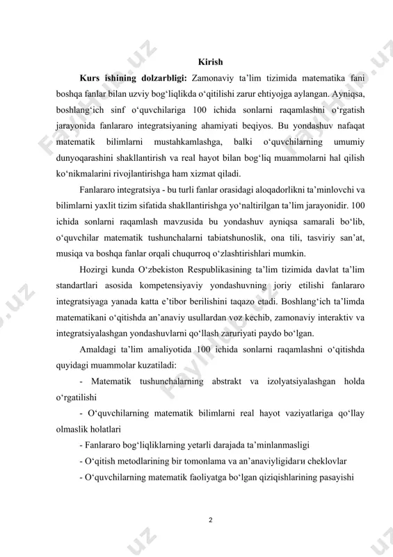 alashgan yondashuvlarni qo‘llash zaruriyati paydo bo‘lgan. amaldagi ta’lim amaliyotida 100 ichida sonlarni raqamlashni o‘qitishda quyidagi muammolar kuzatiladi: - matematik tushunchalarning abstrakt va izolyatsiyalashgan holda o‘rgatilishi - o‘quvchilarning matematik bilimlarni real hayot vaziyatlariga qo‘llay olmaslik holatlari - fanlararo bog‘liqliklarning yetarli darajada ta’minlanmasligi - o‘qitish metodlarining bir tomonlama va an’anaviyligidaги cheklovlar - o‘quvchilarning matematik faoliyatga bo‘lgan qiziqishlarining pasayishi shu muammolardan kelib chiqib, 100 ichida sonlarni raqamlashni o‘qitishda fanlararo integratsiyaning metodik imkoniyatlarini o‘rganish va amaliyotga joriy etish zarurati tug‘iladi. kurs ishi mavzusining o‘rganilganlik darajasi: fanlararo integratsiya masalasi ko‘plab xorijiy va mahalliy olimlar tomonidan o‘rganilgan. xorijiy tadqiqotchilardan j.dewey, m.montessori, h.gardner, s.drake kabilar integratsiyalashgan ta’limning nazariy asoslarini yaratdilar. rossiyalik olimlar i.d.zverev, v.n.maksimova, g.f.fedorets fanlararo bog‘liqliklarning didaktik asoslarini ishlab chiqdilar. o‘zbekiston olimlari orasida a.avloniy, r.mavlonova, m.ochilov, n.azizxo‘jayeva, u.nishonaliyev, s.goziyev kabilar integratsiyalashgan ta’limning turli jihatlari bo‘yicha tadqiqotlar olib bordilar. xorijiy tajribalar: - m.shiel (stem yondashuvi matematikada) - r.fogarty (10 xil integratsiya modeli) - s.wineburg (fanlararo o‘qishni o‘rgatish) …