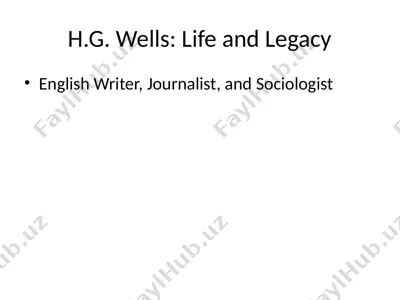 h.g. wells: life and legacy — PPTX