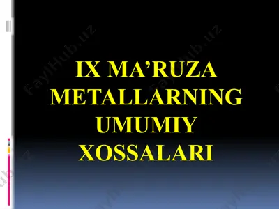 metallarning umumiy xossalari — PPTX