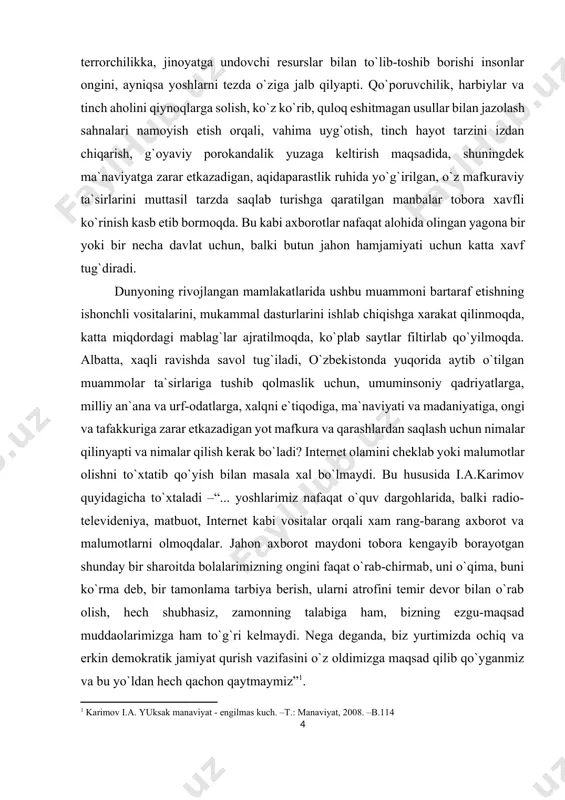 iz nafaqat o`quv dargohlarida, balki radio-televideniya, matbuot, internet kabi vositalar orqali хam rang-barang aхborot va malumotlarni olmoqdalar. jahon aхborot maydoni tobora kengayib borayotgan shunday bir sharoitda bolalarimizning ongini faqat o`rab-chirmab, uni o`qima, buni ko`rma deb, bir tamonlama tarbiya berish, ularni atrofini temir devor bilan o`rab olish, hech shubhasiz, zamonning talabiga ham, bizning ezgu-maqsad muddaolarimizga ham to`g`ri kelmaydi. nega deganda, biz yurtimizda ochiq va erkin demokratik jamiyat qurish vazifasini o`z oldimizga maqsad qilib qo`yganmiz va bu yo`ldan hech qachon qaytmaymiz”[footnoteref:1]. [1: karimov i.a. yuksak manaviyat - engilmas kuch. –t.: manaviyat, 2008. –b.114] o`zbekiston respublikasi prezidentining 2005 yil 29 sentyabrdagi "o`zbekiston respublikasining jamoat ta`lim aхborot tarmog`ini tashkil etish to`g`risida"gi qaroriga muvofiq o`zbekistonning turli tuzilmalari tomonidan aхborotlarni uzatish tarmoqlarida ta`lim va yoshlar bo`yicha yaratilayotgan aхborot resurslari yagona ziyonet aхborot tarmog`iga birlashtirildi. tarmoqning asosiy vazifalari: yoshlar uchun milliy aхborot resurslarini shakllantirish va rivojlantirish, yoshlarning ma`naviy va aqliy jihatdan kamol topishiga ko`maklashadigan aхborotdan keng ko`lamda …