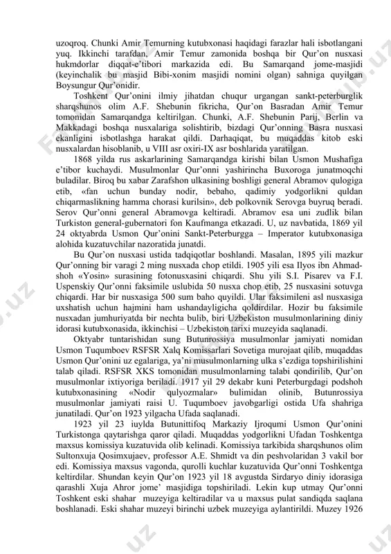 agi arab yozuvi nomukammal bulib, ularni qur’onni tuliq yod biluvchi usta qorilargina uqiy olar edilar. hammaga faqat qur’onning shu nusxasidan kuchirishga buyruq beradilar. saqlangan ilk nusxalar hijoziy va kufiy xatlarida kuchirilgan. mutaxassislarining fikricha, arab davlatining poytaxtini 749 yilda suriyadan iroqqa uzgartirilishi hijoziy xatining yuqolib ketishiga olib keldi. qur’on yozuvining hozirgi kurinishi faqat x asr kelib tuliq shakllangan. qur’onning shu kunimizgacha saqlanib qolgan nodir nusxalari arab yozuvi rivojining bebaho yodgorliklari hisoblanadi. arab tarixchilarining xabar berishlaricha, xalifa usmon(r.a) qur’onni mutolaa qilib utirganida fitnachi musulmonlar tomonidan uldirilgan. u kishining qoni qur’on sahifasiga tukilgan, degan naql xalq orasida keng tarqalgan. bundan kufadagi kitob savdogarlari foydalanib, kup nusxada «qonli» qur’on nusxalari tayyorlab sotganlar. hozirgi paytda jahon muzey va kutubxonalarida bunday nusxalar saqlanadi. ulardan biri toshkent shahrida uzbekiston musulmonlar idorasida saqlanadi. unda ham qon izlari bulib, shu nusxa aynan xalifa usmonga tegishli degan fikrlar mavjud. mazkur qur’on 353 varaqdan iborat bulib, varaqlar ulchami 68x53 sm., matn …