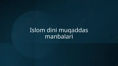 islom dini muqaddas manbalari — PPTX