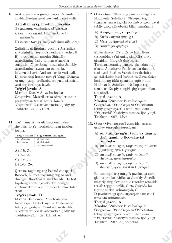 ng. materiklar ko‘llar 1. shimoliy amerika a) tanganika 2. afrika b) eri c) marakaybo a) 1-b, 2-a b) 1-a, 2-c c) 1-b, 2-c d) 1-c, 2a bu test topshirig‘ini bajarish uchun materiklarning ichki suvlari haqidagi ma’lumotlarni bilish kerak. eri ko‘li shimoliy amerika, tanganika ko‘li afrika, marakaybo ko‘li janubiy amerika materiklarida joylashgan. to‘g‘ri javob: a. manba: soatov a. va boshqalar. geografiya. materiklar va okeanlar tabiiy geografiyasi. 6-sinf uchun darslik. “o‘qituvchi” nashriyot-matbaa ijodiy uyi. toshkent−2017. 52, 103-betlar. 3 geografiya fanidan namunaviy test topshiriqlari 10. avstraliya materigining tropik o‘rmonlarida quyidagilardan qaysi hayvonlar yashaydi? a) xaltali ayiq, lirodum, yexidna b) kenguru, vombatlar, alligatorlar c) emu tuyaqushi, ko‘zoynakli ayiq, mazamlar d) kazuar tovug‘i, mo‘ynali shinshilla, okapi xaltali ayiq, lirodum, yexidna avstraliya materigining tropik o‘rmonlarida yashaydi, b) javobdagi alligatorlar shimoliy amerikaning fasliy sernam o‘rmonlar zonasida, c) javobdagi mazamlar janubiy amerikaning savannalar zonasida, ko‘zoynakli ayiq and tog‘larida yashaydi, d) javobdagi kazuar tovug‘i yangi gvineya va unga yaqin …