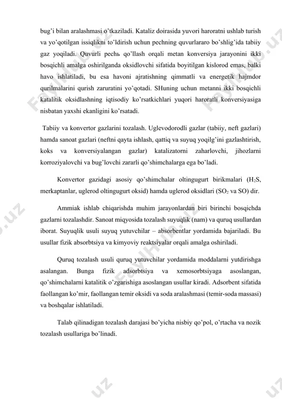 i minoralarda). bunda co2 ning ko’p qismi yutiladi. bosim pasaytirilgach (atmosfera bosimgacha) gazlar eruvchanligi kamayadi va suvdan tarkibida 80% co2, 10% h2 hamda n2 bo’lgan gaz desorbtsiyalanadi. gradirnyalarda sovutilgan suv yana minoraga yuboriladi. qolgan co2 esa yuqori absorbtsiya qobiliyatiga ega bo’lgan eritmalarga (natriy ishqori va boshqalar) yutdiriladi. ishlab chiqarish va co2 dan tozalash usullariga bog’liq holda konvertor gazida 0,3-0,4% (hajm) co hamda co2 metan, argon va kislorod qoldiqlari bo’ladi. ammiak sintezi jarayonida kislorodli qo’shimchalar katalizatorlarni zaharlaydi. shuning uchun gazni to’la tozalash zarur bo’ladi. gazni co dan tozalash uchun katalitik gidridlash (metanlash) gazlarni suyuq azotda yuvish va bosim ostida mis ammiakli tozalash usullari qo’llanadi. katalitik usul ozroq miqdordagi co, co2 va o2 dan tozalashda qo’llanadi. katalitik gidridlashda katalizator asosini nikel, temir, platina guruhi metallari tashkil etadi. ular ishtirokida qo’yidagi reaktsiyalar sodir bo’ladi: co + 3h2 ⇄ h2o + ch4 (9) co2 + 4h2 ⇄ 2h2o + ch4 (10) o2 + 2h2 …