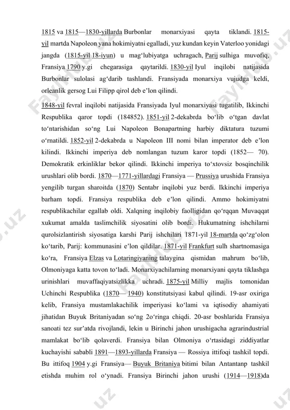 respublikachilar egallab oldi. xalqning inqilobiy faolligidan qoʻrqqan muvaqqat xukumat amalda taslimchilik siyosatini olib bordi. hukumatning ishchilarni qurolsizlantirish siyosatiga karshi parij ishchilari 1871-yil 18-martda qoʻzgʻolon koʻtarib, parij: kommunasini eʼlon qildilar. 1871-yil frankfurt sulh shartnomasiga koʻra, fransiya elzas va lotaringiyaning talaygina qismidan mahrum boʻlib, olmoniyaga katta tovon toʻladi. monarxiyachilarning monarxiyani qayta tiklashga urinishlari muvaffaqiyatsizlikka uchradi. 1875-yil milliy majlis tomonidan uchinchi respublika (1870— 1940) konstitutsiyasi kabul qilindi. 19-asr oxiriga kelib, fransiya mustamlakachilik imperiyasi koʻlami va iqtisodiy ahamiyati jihatidan buyuk britaniyadan soʻng 2oʻringa chiqdi. 20-asr boshlarida fransiya sanoati tez surʼatda rivojlandi, lekin u birinchi jahon urushigacha agrarindustrial mamlakat boʻlib qolaverdi. fransiya bilan olmoniya oʻrtasidagi ziddiyatlar kuchayishi sababli 1891—1893-yillarda fransiya — rossiya ittifoqi tashkil topdi. bu ittifoq 1904 y.gi fransiya— buyuk britaniya bitimi bilan antantanp tashkil etishda muhim rol oʻynadi. fransiya birinchi jahon urushi (1914—1918)da qatnashdi. olmoniyaning urushdagi harbiy magʻlubiyatidan foydalanib, fransiya yevropada oʻzining hukmronligini oʻrnatishga harakat qildi. 30-yillardagi jahon iqtisodiy boʻhroni fransiyada boshqa mamlakatlarga …