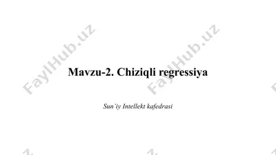chiziqli regressiya — PPTX