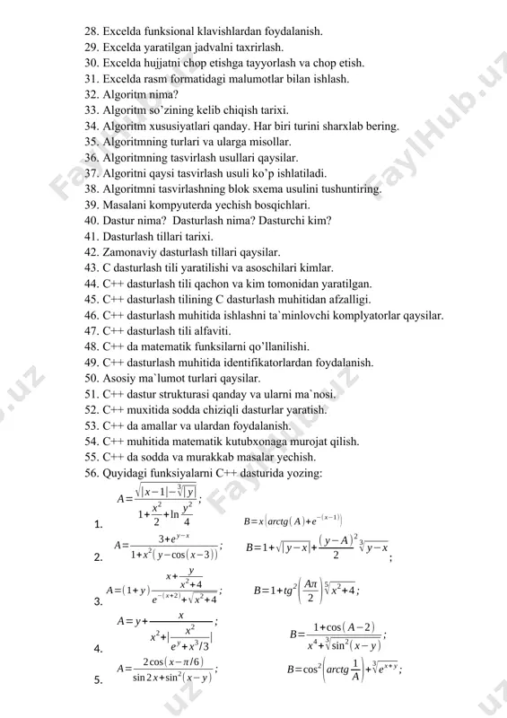 iqish tarixi. 34. algoritm xususiyatlari qanday. har biri turini sharxlab bering. 35. algoritmning turlari va ularga misollar. 36. algoritmning tasvirlash usullari qaysilar. 37. algoritni qaysi tasvirlash usuli ko’p ishlatiladi. 38. algoritmni tasvirlashning blok sxema usulini tushuntiring. 39. masalani kompyuterda yechish bosqichlari. 40. dastur nima? dasturlash nima? dasturchi kim? 41. dasturlash tillari tarixi. 42. zamonaviy dasturlash tillari qaysilar. 43. c dasturlash tili yaratilishi va asoschilari kimlar. 44. c++ dasturlash tili qachon va kim tomonidan yaratilgan. 45. c++ dasturlash tilining c dasturlash muhitidan afzalligi. 46. c++ dasturlash muhitida ishlashni ta`minlovchi komplyatorlar qaysilar. 47. c++ dasturlash tili alfaviti. 48. c++ da matematik funksilarni qo’llanilishi. 49. c++ dasturlash muhitida identifikatorlardan foydalanish. 50. asosiy ma`lumot turlari qaysilar. 51. c++ dastur strukturasi qanday va ularni ma`nosi. 52. c++ muxitida sodda chiziqli dasturlar yaratish. 53. c++ da amallar va ulardan foydalanish. 54. c++ muhitida matematik kutubxonaga murojat qilish. 55. c++ da sodda va murakkab masalar yechish. 56. …