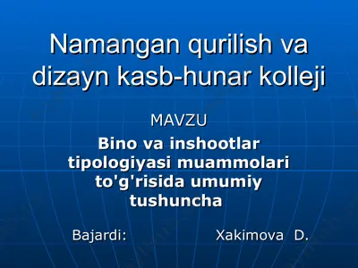 namangan qurilish va dizayn kasb-hunar kolleji — PPT