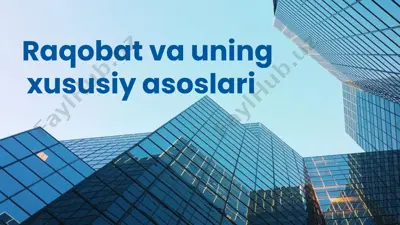 raqobat va uning xususiy asoslari — PPTX