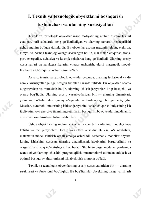 lash, ularning javoblarini prognoz qilish va boshqaruv algoritmlarini ishlab chiqishni o‘z ichiga oladi. bu esa, o‘z navbatida, ishlab chiqarish jarayonlarini avtomatlashtirish, energiya resurslarini samarali taqsimlash va tizimlarning xavfsizligini ta’minlashda muhim ahamiyat kasb etadi. xulosa qilib aytganda, texnik va texnologik obyektlarning tushunchasi va ularning xususiyatlari, ularning matematik modellashtirilishi uchun muhim asosdir. bu obyektlarning strukturasi, dinamikasi, barqarorligi va tashqi muhit bilan o‘zaro ta’sirlarini chuqur tushunish, ularni boshqarish uchun zamonaviy metodlar va modellarning ishlab chiqilishiga asos bo‘ladi. bu esa, texnik va texnologik tizimlarning samarali, xavfsiz va iqtisodiy jihatdan foydali ishlashini ta’minlashga yordam beradi. boshqaruv jarayonlarini matematik modellashtirish usullari texnik va texnologik obyektlarni boshqarishda muhim ahamiyatga ega bo‘lib, ularning samaradorligi va barqarorligini ta’minlashda asosiy rol o‘ynaydi. ushbu usullar tizimlarning dinamik xususiyatlarini aniqlash, boshqaruv algoritmlarini ishlab chiqish va ularni real sharoitda sinovdan o‘tkazish uchun xizmat qiladi. matematika asosidagi modellash texnik va texnologik obyektlarning murakkab strukturasi va harakatini aniq ifodalash imkonini beradi, bu esa boshqaruv jarayonlarini …