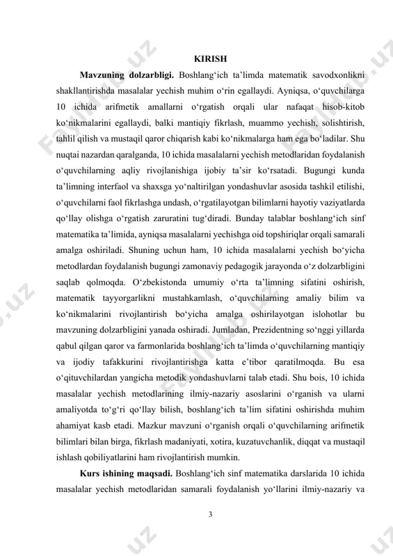 va amaliy ko‘nikmalarni shakllantirish imkoniyatlarini tahlil qilish; · amaliy misollar orqali dars jarayonida turli metodlardan foydalangan holda masalalarni yechish bosqichlarini ko‘rsatish; · masalalarni yechish metodlarini takomillashtirish bo‘yicha tavsiyalar ishlab chiqish va o‘qituvchi faoliyatida ulardan samarali foydalanish yo‘llarini ko‘rsatish. kurs ishining predmeti. boshlang‘ich sinf matematika darslarida 10 ichida masalalarni yechish jarayonida qo‘llaniladigan metodlar, ularning turlari va amaliy qo‘llanilishi hisoblanadi. kurs ishining obyekti. boshlang‘ich ta’lim tizimi, xususan 1–sinf matematika darslari jarayoni hisoblanadi. kurs ishining tuzilishi: kirish, 2 ta bob, umumiy xulosa va foydalanilgan adabiyotlar ro‘yxatidan iborat. i-bob. boshlang‘ich sinfda 10 ichida masalalar yechish metodikasining nazariy asoslari 1.1. masalalar va ularning turlari matematika fanida masalalar o‘quvchilarning fikrlashini, mulohaza yuritish qobiliyatini, mantiqiy tahlil qilish ko‘nikmalarini rivojlantirishda muhim o‘rin tutadi. ayniqsa, boshlang‘ich sinflarda matematik masalalarni yechishga o‘rgatish o‘quvchilarning kelgusidagi arifmetik, algebraik va umumiy matematik bilim asoslarini shakllantirishga xizmat qiladi. shu nuqtayi nazardan olganda, matnli masalalar boshlang‘ich ta'limda alohida ahamiyatga ega bo‘lib, ular o‘quvchini real hayotiy …