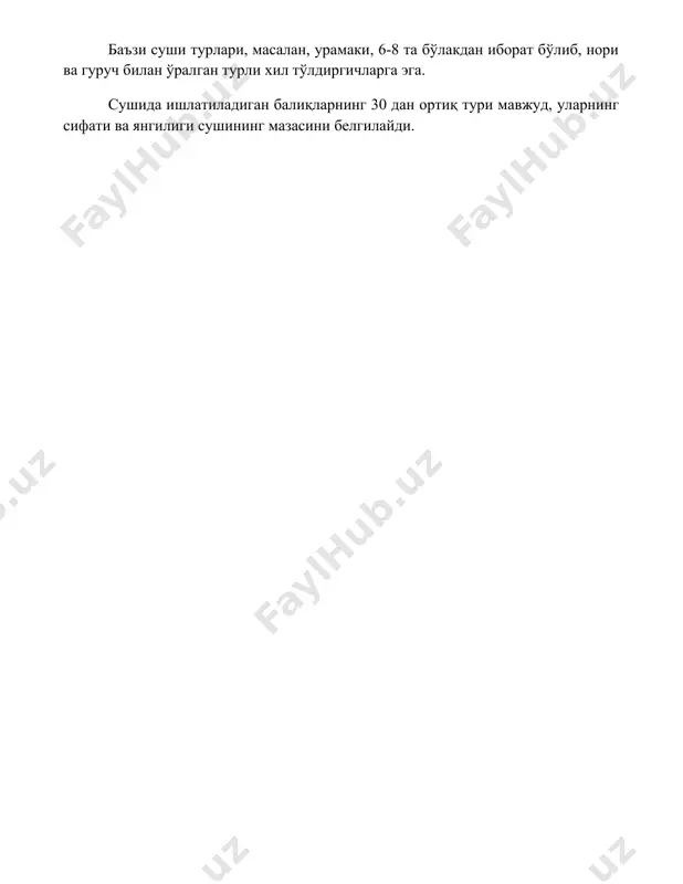 турли хил суши турлари ва уларнинг фарқи. 4. сушини тўғри истеъмол қилиш ва этикет масалалари. 5. сушининг фойдали ва зарарли томонлари. 6