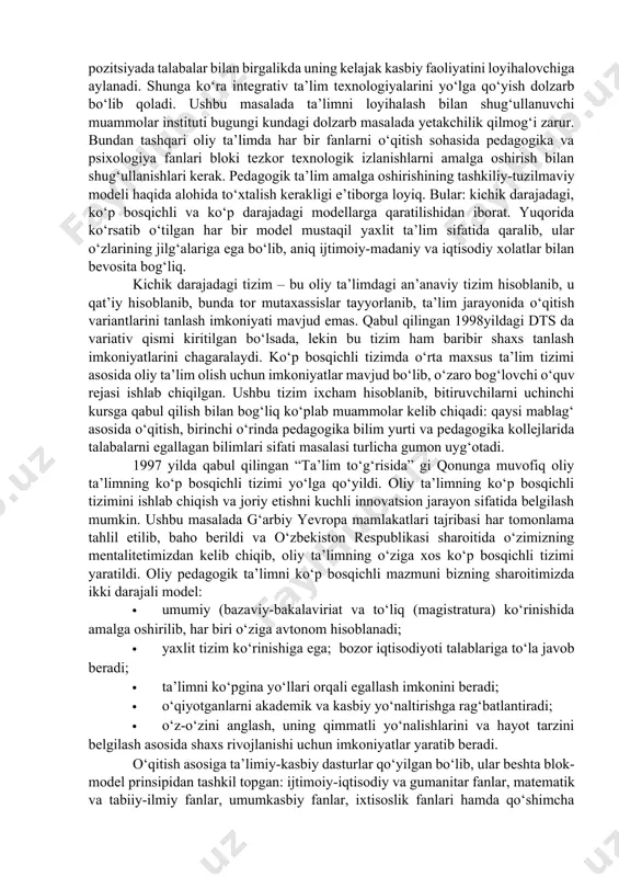arayon uni amalga oshirish orqali ta’lim olayotgan talabaning o‘z-o‘zini rivojlantirishini faollashtiruvchi, hech bir narsa bilan qiyoslab bo‘lmaydigan pedagogik jarayonni ijodiy-o‘zini qayta qurish sub’ekti ham talaba, ham pedagog uchun imkoniyatlar hisoblanadi. o‘qituvchi faoliyati ham o‘zgaradi: “usta” ishlari orqali bilimlarini pedagogik texnologiya asosida yetkazishdan, talabalarda pedagogik qobiliyatni shakllantirish maqsadida birgalikdagi faoliyatni tashkil etuvchi “maslahatchi” pozitsiyada talabalar bilan birgalikda uning kelajak kasbiy faoliyatini loyihalovchiga aylanadi. shunga ko‘ra integrativ ta’lim texnologiyalarini yo‘lga qo‘yish dolzarb bo‘lib qoladi. ushbu masalada ta’limni loyihalash bilan shug‘ullanuvchi muammolar instituti bugungi kundagi dolzarb masalada yetakchilik qilmog‘i zarur. bundan tashqari oliy ta’limda har bir fanlarni o‘qitish sohasida pedagogika va psixologiya fanlari bloki tezkor texnologik izlanishlarni amalga oshirish bilan shug‘ullanishlari kerak. pedagogik ta’lim amalga oshirishining tashkiliy-tuzilmaviy modeli haqida alohida to‘xtalish kerakligi e’tiborga loyiq. bular: kichik darajadagi, ko‘p bosqichli va ko‘p darajadagi modellarga qaratilishidan iborat. yuqorida ko‘rsatib o‘tilgan har bir model mustaqil yaxlit ta’lim sifatida qaralib, ular o‘zlarining jilg‘alariga ega bo‘lib, aniq ijtimoiy-madaniy …
