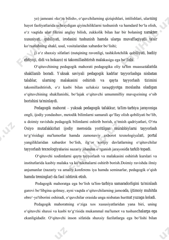 sbatan talablar, ularning malakasini oshirish va qayta tayyorlash tizimini takomillashtirish, o„z kasbi bilan uzluksiz taraqqiyotga moslasha oladigan o„qituvchining shakllanishi, bo„lajak o„qituvchi umummilliy mavqyeining o„sib borishini ta'minlaydi. pedagogik mahorat – yuksak pedagogik tafakkur, ta'lim-tarbiya jarayoniga ongli, ijodiy yondashuv, metodik bilimlarni samarali qo„llay olish qobiliyati bo„lib, u doimiy ravishda pedagogik bilimlarni oshirib borish, o„tmish qadriyatlari, o„rta osiyo mutafakkirlari ijodiy merosida yoritilgan murabbiylarni tayyorlash to„g„risidagi ma'lumotlar hamda zamonaviy axborot texnologiyalari, portal yangiliklaridan xabardor bo„lish, ilg„or xorijiy davlatlarning o„qituvchilar tayyorlash texnologiyalarini nazariy jihatdan o„rganish jarayonida tarkib topadi. o„qituvchi xodimlarni qayta tayyorlash va malakasini oshirish kurslari va institutlarida kasbiy malaka va ko„nikmalarni oshirib borish.doimiy ravishda ilmiy anjumanlar (nazariy va amaliy konferens iya hamda seminarlar, pedagogik o„qish hamda treninglar) da faol ishtirok etish. pedagogik mahoratga ega bo„lish ta'lim-tarbiya samaradorligini ta'minlash garovi bo„libgina qolmay, ayni vaqtda o„qituvchilarning jamoada, ijtimoiy muhitda obro„-ye'tiborini oshiradi, o„quvchilar orasida unga nisbatan hurmat yuzaga keladi. pedagogik mahoratning o„ziga xos xususiyatlaridan yana biri, uning …