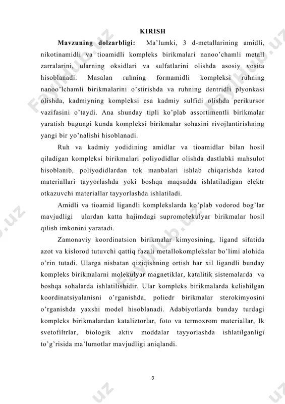 ikmalar tarkibini aniqlash natijalari. ishning ilmiy yangiligi: kobalt, nikel, mis va rux (ii) metall asetatlari asosida polidentant ligandli yangi metallokomplekslari mexanokimyoviy usulda sintez qilingan, ularning tuzilishi va xossalari o`rganilgan. ishning ilmiy va amaliy ahamiyati: birinchi marta yangi co(ii), ni(ii), cu(ii), zn nikotinatlarining atsetamit, karbamid, tiokarbamid aralash ligandli koordinatsion birikmalar sintez qilindi. yangi sintez qilingan aralash ligandli kompleks birikmalarni tarkibi eksperimental va kvant kimyoviy metodlar yordamida o`rganildi. ilmiy izlanish asosida olingan natijalar ushbu sinfga kiruvchi koordinatsion birikmalarni o`rganishda ilmiy asoslangan ma`lumotlar sifatida qo`llanilishi mumkin. i bob adabiyotlar sharhi 1.1. 3d metallarining atsetamidli koordinatsion birikmalari atsetamid (аа)-сн3соnh2 uzoq vaqtlardan beri o’zida kislorod va azot tutgan yuqori dielektrik o’tkazuvchanligi, ko’pchilik noorganik va organik moddalarni eritish xossasiga ega bo’lganligi bilan ko’pchilik kimyogarlar diqqatini tortib kelgan. uni teri va qog’oz ishlab chiqarishda qurituvchi sifatida keng ishlatiladi. metallarning atsetamidli birikmalari qishloq xo’jaligida o’simliklarning bo’yini o’stirishda stimulyator va insektifungativ sifatida ishlatiladi. asetamid yuqori samarali atetaksin bo’lib har-xil …