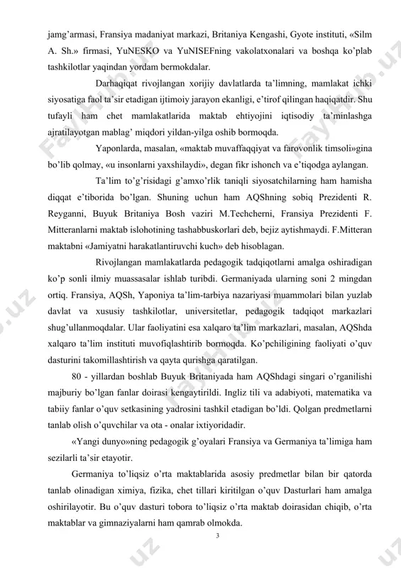 otlar, universitetlar, pedagogik tadqiqot markazlari shug’ullanmoqdalar. ular faoliyatini esa xalqaro ta’lim markazlari, masalan, aqshda xalqaro ta’lim instituti muvofiqlashtirib bormoqda. ko’pchiligining faoliyati o’quv dasturini takomillashtirish va qayta qurishga qaratilgan. 80 - yillardan boshlab buyuk britaniyada ham aqshdagi singari o’rganilishi majburiy bo’lgan fanlar doirasi kengaytirildi. ingliz tili va adabiyoti, matematika va tabiiy fanlar o’quv setkasining yadrosini tashkil etadigan bo’ldi. qolgan predmetlarni tanlab olish o’quvchilar va ota - onalar ixtiyoridadir. «yangi dunyo»ning pedagogik g’oyalari fransiya va germaniya ta’limiga ham sezilarli ta’sir etayotir. germaniya to’liqsiz o’rta maktablarida asosiy predmetlar bilan bir qatorda tanlab olinadigan ximiya, fizika, chet tillari kiritilgan o’quv dasturlari ham amalga oshirilayotir. bu o’quv dasturi tobora to’liqsiz o’rta maktab doirasidan chiqib, o’rta maktablar va gimnaziyalarni ham qamrab olmokda. fransiya boshlang’ich maktablarida ta’lim mazmuni ona tili va adabiyoti hamda matematikadan iborat asosiy, tarix, geografiya, aholishunoslik, tabiiy fanlar, mehnat, ta’limi, jismoniy va estetik tarbiya kabi yordamchi predmetlarga bo’linadi. yaponiya maktablari ikkinchi jahon urushidan keyinroq …