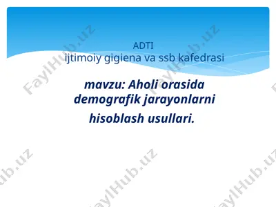 demografiya va aholi dinamikasi — PPTX