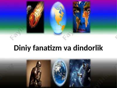 diniy fanatizm va dindorlik — PPTX