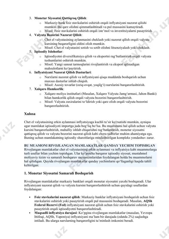 r berish orqali pul massasini oshiradi. 3. spekulyativ operatsiyalar: · chet el valyutasining erkin aylanmasi spekulyativ operatsiyalarni keltirib chiqarishi mumkin. bu esa valyuta bozorida beqarorlik yaratadi va inflyatsiyani kuchaytiradi. · misol: valyuta kursining tez-tez oʻzgarishi narxlarning oʻsishiga sabab boʻladi. 4. import va eksportning oʻzgarishi: · chet el valyutasining koʻp miqdorda aylanib yurishi importni oshiradi, lekin mahalliy ishlab chiqarishni qiyinlashtirishi mumkin. bu esa mahalliy tovarlarning narxini oshirishi va inflyatsiyani kuchaytirishi mumkin. · misol: import qilingan tovarlar koʻp boʻlsa, mahalliy ishlab chiqaruvchilar raqobatbardosh narxlarni saqlash uchun qiyinchiliklarga duch keladi. bu muammoni hal qilish uchun choratalar 1. valyuta kursini barqarorlashtirish: · markaziy bank valyuta kursini nazorat qilish orqali inflyatsiyani boshqarishi mumkin. bu valyuta intervensiyalari (valyuta bozoriga aralashish) orqali amalga oshiriladi. · misol: agar milliy valyuta qadrsizlansa, markaziy bank chet el valyutasini sotib, milliy valyutani qoʻllab-quvvatlashi mumkin. 2. importni cheklash va mahalliy ishlab chiqarishni ragʻbatlantirish: · import qilinadigan tovarlar uchun tariflar yoki kvotalar joriy …