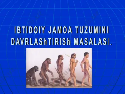 ibtidoiy jamiyat tarixini davrlashtirish — PPT