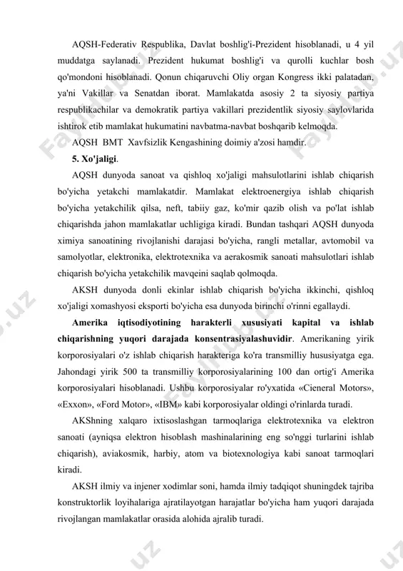 rs», «exxon», «ford motor», «ibm» kabi korporosiyalar oldingi o'rinlarda turadi. akshning xalqaro ixtisoslashgan tarmoqlariga elektrotexnika va elektron sanoati (ayniqsa elektron hisoblash mashinalarining eng so'nggi turlarini ishlab chiqarish), aviakosmik, harbiy, atom va biotexnologiya kabi sanoat tarmoqlari kiradi. aksh ilmiy va injener xodimlar soni, hamda ilmiy tadqiqot shuningdek tajriba konstruktorlik loyihalariga ajratilayotgan harajatlar bo'yicha ham yuqori darajada rivojlangan mamlakatlar orasida alohida ajralib turadi. a) sanoati energetika-aqsh eng qudratli yoqilqi-energetika sanoatiga ega. uning asosini ko'mir,neft va tabiiy gaz bilan yaxshi ta'minlangan energiya resurslari tashkil etadi. ko'mir sanoati-mamlakatning muhim sanoat tarmoqlaridan biri hisoblanadi. aqsh ko'mir qazib olish hajmi bo'yicha xitoy va rossiyadan keyingi o'rinda turadi. mamlakatda ko'mirning asosiy qismi appalachi ko'mir hovzasidan qazib olinadi. shuningdek ko'mir markaziy hovzada (illinoys va indiana shtatlarida), vayoming, kalarado,nyu-meksika kabi tog'li shtatlarda qazib olinmoqda. aqshda jami ko'mirning qismi ochiq usulda qazib olinadi. qazib olinayotgan ko'mirning asosiy iste'molchisi issiqlik elektr stansiyalari (ies) hisoblanadi. hozirgi vaqtda mamlakatda yiliga 1 mlrd ga …