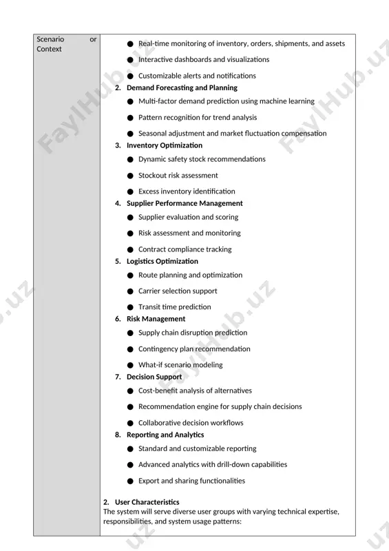 contract compliance tracking 5. logistics optimization · route planning and optimization · carrier selection support · transit time prediction 6. risk management · supply chain disruption prediction · contingency plan recommendation · what-if scenario modeling 7. decision support · cost-benefit analysis of alternatives · recommendation engine for supply chain decisions · collaborative decision workflows 8. reporting and analytics · standard and customizable reporting · advanced analytics with drill-down capabilities · export and sharing functionalities 2. user characteristics the system will serve diverse user groups with varying technical expertise, responsibilities, and system usage patterns: 1. supply chain executives · need high-level dashboards and strategic insights · focus on kpis, cost optimization, and risk management · require mobile access and summarized information 2. procurement managers · need detailed supplier performance metrics · focus on sourcing optimization and cost reduction · require contract management and supplier evaluation tools 3. inventory managers · need …