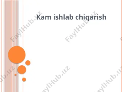kam ishlab chiqarish — PPTX