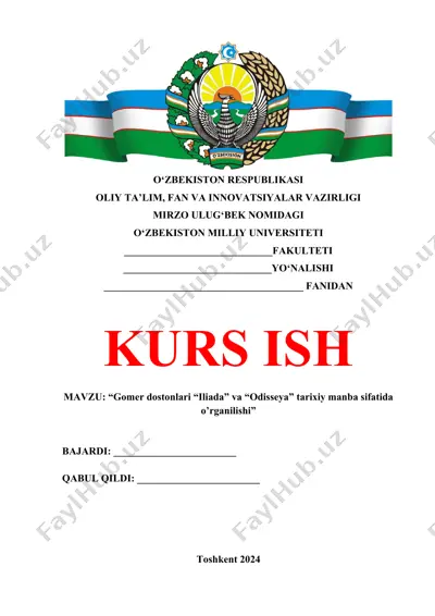 gomer dostonlari “iliada” va “odisseya” tarixiy manba sifatida o’rganilishi — DOCX