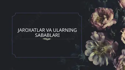 jaroxatlar va ularning sabablari — PPTX