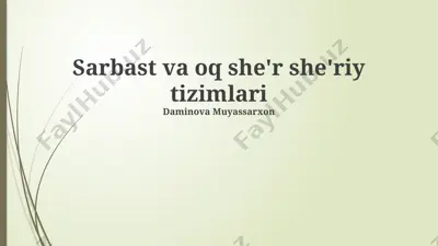sarbast va oq she'r she'riy tizimlari — PPTX