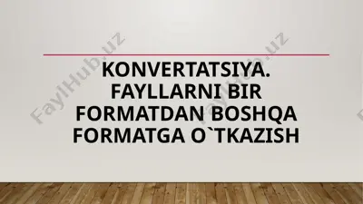 konvertatsiya. fayllarni bir formatdan boshqa formatga o’tkazish — PPTX