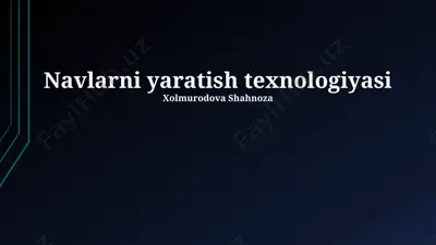 navlarni yaratish texnologiyasi — PPTX