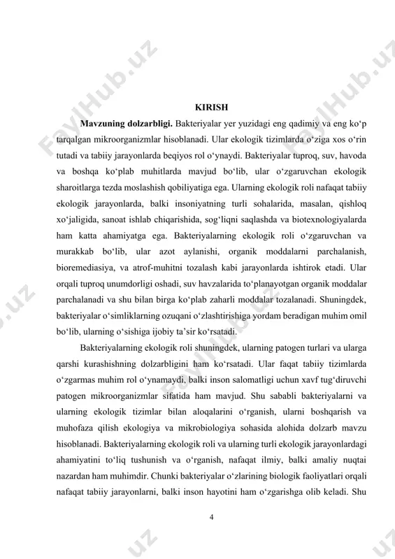 tizimdagi rolini aniqlash. · azot aylanishi va organik moddalarni parchalanish jarayonlaridagi bakteriyalarni tahlil qilish. · bakteriyalarning bioremediasiya va atrof-muhitni tozalashdagi ahamiyatini o‘rganish. · bakteriyalarni sanoat va sog‘liqni saqlash sohalarida qo‘llanilish imkoniyatlarini ko‘rib chiqish. kurs ishining predmeti. bakteriyalarning ekologik tizimlardagi o‘rni, ularning ekologik jarayonlarga ta’siri va atrof-muhitni tozalash, azot aylanishi, organik moddalarni parchalanish kabi jarayonlardagi roli hisoblanadi. shuningdek, bakteriyalarning turli sohalarda, masalan, bioremediasiya, qishloq xo‘jaligi va sanoatdagi qo‘llanilishi ham predmetga kiradi. kurs ishining obyekti. bakteriyalar va ularning ekologik tizimdagi faoliyati, ularning ekologik jarayonlarda, masalan, azot aylanishi, organik moddalarni parchalanish, bioremediasiya va atrof-muhitni tozalashdagi roli hisoblanadi. shuningdek, bakteriyalarning tuproq, suv va boshqa ekologik muhitlardagi o‘zaro ta’siri ham obyektdir. kurs ishining tuzilishi: kirish, 2 ta bob, umumiy xulosa va foydalanilgan adabiyotlar ro‘yxatidan iborat. i-bob. bakteriyalarning umumiy xususiyatlari va turlari 1.1. bakteriyalarning morfologik va strukturaviy xususiyatlari bakteriyalar, morfologik jihatdan, turli shakl va o‘lchamlarga ega bo‘lib, bu ularning ekologik tizimlarda o‘z o‘rnini topish va turli …
