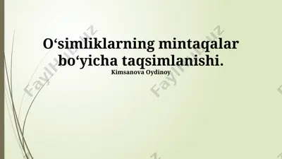 o‘simliklarning mintaqalar bo‘yicha taqsimlanishi — PPTX