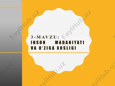 inson madaniyati va o‘ziga xosligi — PPTX