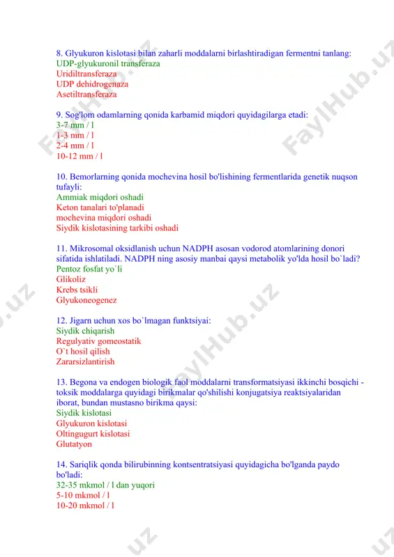 eostatik o`t hosil qilish zararsizlantirish 13. begona va endogen biologik faol moddalarni transformatsiyasi ikkinchi bosqichi - toksik moddalarga quyidagi birikmalar qo'shilishi konjugatsiya reaktsiyalaridan iborat, bundan mustasno birikma qaysi: siydik kislotasi glyukuron kislotasi oltingugurt kislotasi glutatyon 14. sariqlik qonda bilirubinning kontsentratsiyasi quyidagicha bo'lganda paydo bo'ladi: 32-35 mkmol / l dan yuqori 5-10 mkmol / l 10-20 mkmol / l 3-5 mkmol / l 15. ksenobiotiklar (dorilar, epoksidlar, aldegidlar, nitro hosilalari va boshqalar) va endogen metabolitlarning (estradiol, prostaglandinlar, leykotrienlar) neytrallashuvi jigarda ularning konjugatsiyasi natijasida sodir bo'ladi. glutatyon aspartat glisin s-adenosilmetionin 16. endoplazmatik retikulumda toksik moddalarni neytrallashtirish ikki bosqichda sodir bo'ladi. ii bosqichni ko'rsating: konjugatsiya gidroksillanish fosforillanish dehidrogenlash 17. toksik moddalarni zararsizlantirish barcha to'qimalar va organlarda uchraydi, lekin etakchi o'rin quyidagilarga tegishli. jigar buyrak qon ichak 18. qon va siydikdagi mochevina miqdorining pasayishiga quyidagi omil sabab bo'lmaydi: proteinli ovqatlarni haddan tashqari iste'mol qilish asidoz jigar disfunktsiyasi asosan o'simlikka asoslangan taomlarni iste'mol qilish 19. …